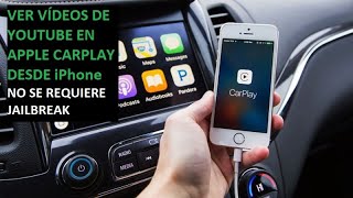 🔥Ver vídeos de youtube en Apple CarPlay desde iPhone 🔥 EN CUALQUIER AUTO 💥 NO SE REQUIERE JAILBREAK