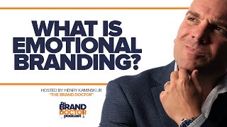 How To Generate More Sales With Emotional Branding - The Brand Doctor