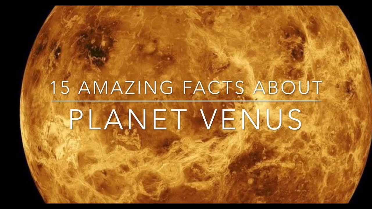 15 Interesting Facts About Planet Venus - YouTube