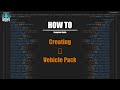 How To Create A FiveM Vehicle Pack Complete Guide | 2023