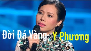 Đời Đá Vàng (Vũ Thành An) - Y Phương