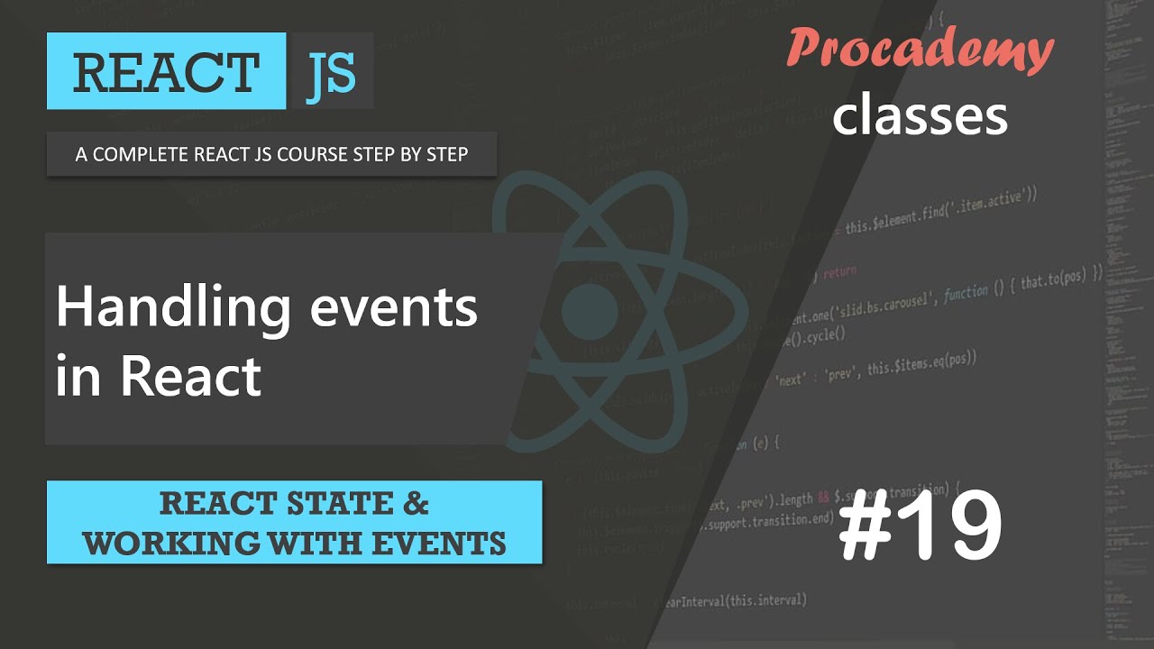 #19 Handling Events In React | React State & Working With Events | A ...