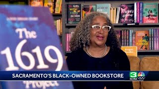 'A place where we can show Black excellence': Inside Sacramento region's only Black-owned bookstore