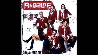 RBD - Rebelde (Português) - Canal RBD PARA SEMPRE ✅
