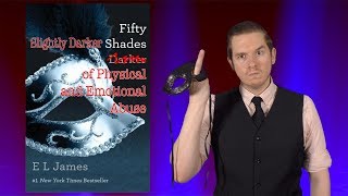 Fifty Slightly Darker Shades of Physical and Emotional Abuse, a book review by The Dom