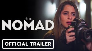 The Nomad - Official Trailer (2023)  Lauren Biazzo, Dietrich Teschner