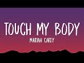 Mariah Carey - Touch My Body (Lyrics)