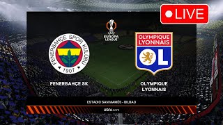 🔴 LIVE | FENERBAHÇE VS LYON | UEFA EUROPA LEAGUE 24/25 | FC 25 GAMEPLAY