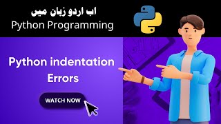 Lec-6: Python Indentation errors | How to solve | Python Programming Course | Free online tutorials