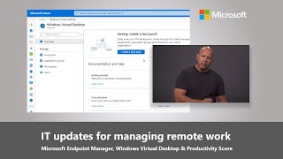 IT Updates to Manage Remote Work - Microsoft Endpoint Manager, WVD & Productivity Score