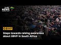 Steps towards raising awareness about GBVF in South Africa