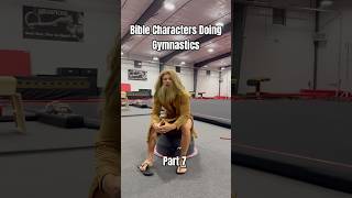 Bible Characters Doing Gymnastics pt.7 #victory #sports #shorts #youtubeshorts #bible #funny #gym