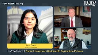 On The Issues - Natural Resources: Sustainable Agriculture Policies