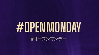 Open Monday - Video