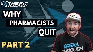 WHY PHARAMCISTS QUIT: The Antidote to When We Feel Overwhelmed [Part 2]