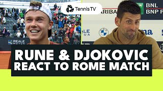 Holger Rune & Novak Djokovic Break Down Their 2023 Rome Match 🗣️