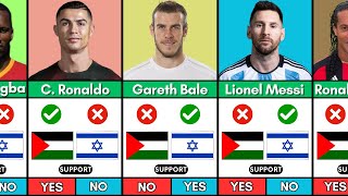 Israel VS Palestine: Famous Football Players Who Support Palestine or Israel