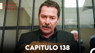 Ciudad Cruel Capítulo 138 | Doblado en Español