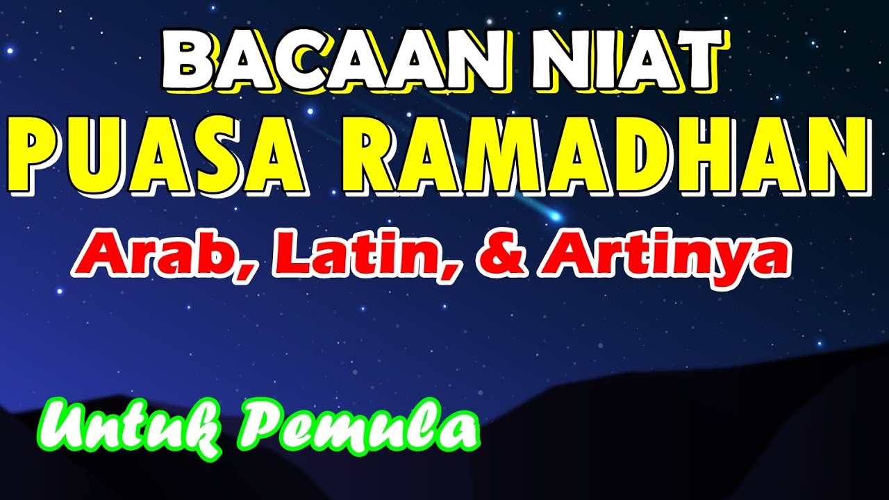 Belajar Bacaan Niat Puasa Ramadhan Arab - Latin Untuk Pemula... - YouTube