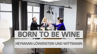 #Abfüllung 26 Weingut Heymann-Löwenstein trifft Weingut Wittmann