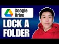 How to Lock Google Drive Folder With Password (Quick Tutorial)