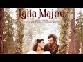 Laila Majnu: A Timeless Love StoryExperience the epic love story
