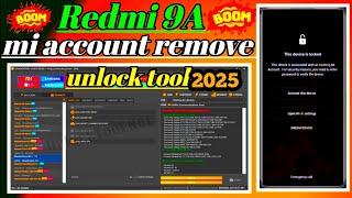 Redmi mobile mi account kaise hataye 2025 | Redmi 9A/9c mi account remove unlock tool reset mi cloud