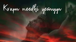 Ascharya Karamaina Krupa Needhi Yesayya lyrics whatsapp status