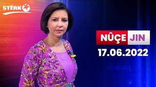 Nûçe Jin - 17.06.2022