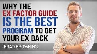 Why The Ex Factor Guide is The BEST Program To Get Your Ex Back (2018)