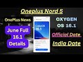 Oneplus Nord 5 Oxygen 16.1 Update June | Latest Information Oxygen Os 16.1 Update Official Date