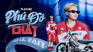 $A Lil Van Playlist | PHÚ ĐÔ CHẤT