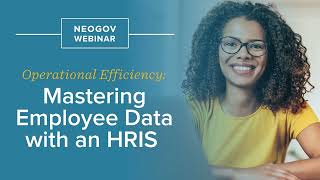 Operational Efficiency: Mastering Employee Data with an HRIS