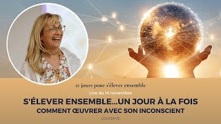 S'élever ensemble...Un jour à la fois