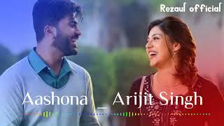 Aashona | Arijit Singh | Bangla Lo-Fi song