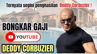 KEKAYAAN DEDDY CORBUZIER DARI YOUTUBE | PENGHASILAN DEDDY CORBUZIER TERBARU 2023