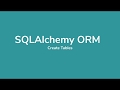 SQLAlchemy ORM Tutorial #2 - Create Table