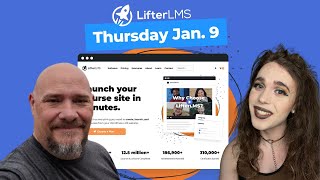 LifterLMS LIVE - Ask Us Anything January 9