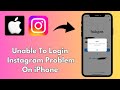 How To Fix Unable To Login Instagram Problem On Iphone