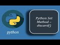 Python Set Method - discard() | How To Remove Member of a Set