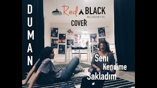 Seni Kendime Sakladım - Duman Rednblack Acoustic Cover