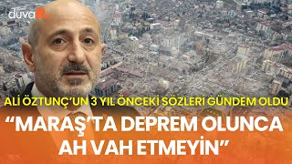 CHP'li Öztunç'un 3 yıl önceki sözleri gündem oldu! "Maraş'ta deprem olduktan sonra ah vah etmeyin"