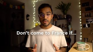 Don't come to France to study if...