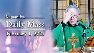 The Power Of Good | February 1, 2021 | Kapamilya Daily Mass