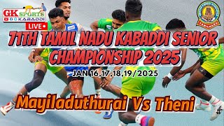 Mayiladuthurai Vs Theni  | 71st Tamil Nadu Kabaddi Senior Championship 2025 Salem | #Live