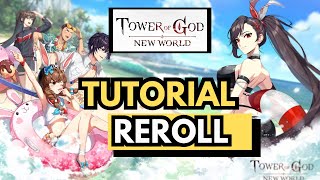 Bagaimana REROLL Tower Of God New World? (Bahasa Indonesia)