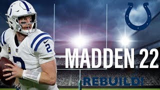 Carson Wentz Indianapolis Colts Rebuild! Madden 22 Franchise Mode