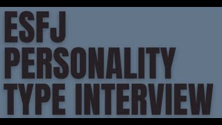 ESFJ Personality Type Interview (with Jonathan Harris) | PersonalityHacker.com