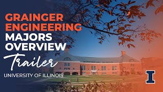 Majors Overview Trailer at The Grainger College of Engineering