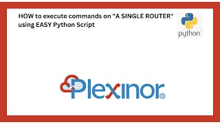 HOW to execute commands on "A SINGLE ROUTER" using EASY Python Script